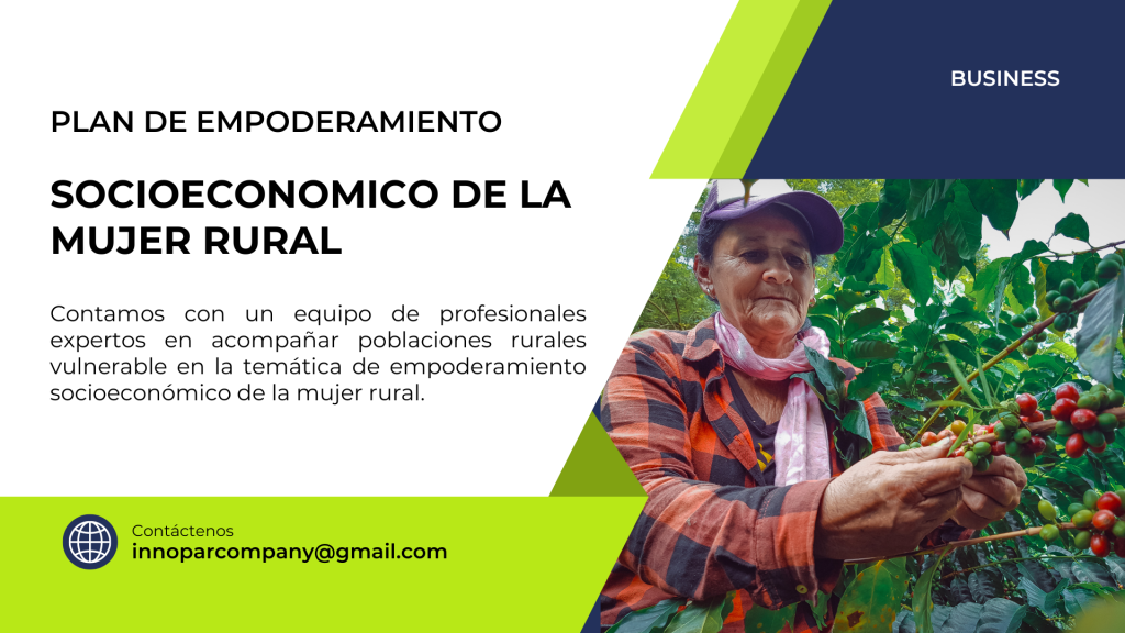 Plan de empoderamiento socioeconómico de la mujer rural.